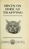 [Gutenberg 48710] • Hints on Bobcat Trapping / USDA Leaflet No. 78